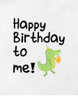 Happy birthday to me